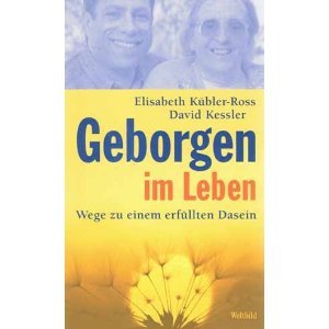 Geborgen im Leben. Wege zu einem erfüllten Dasein Books