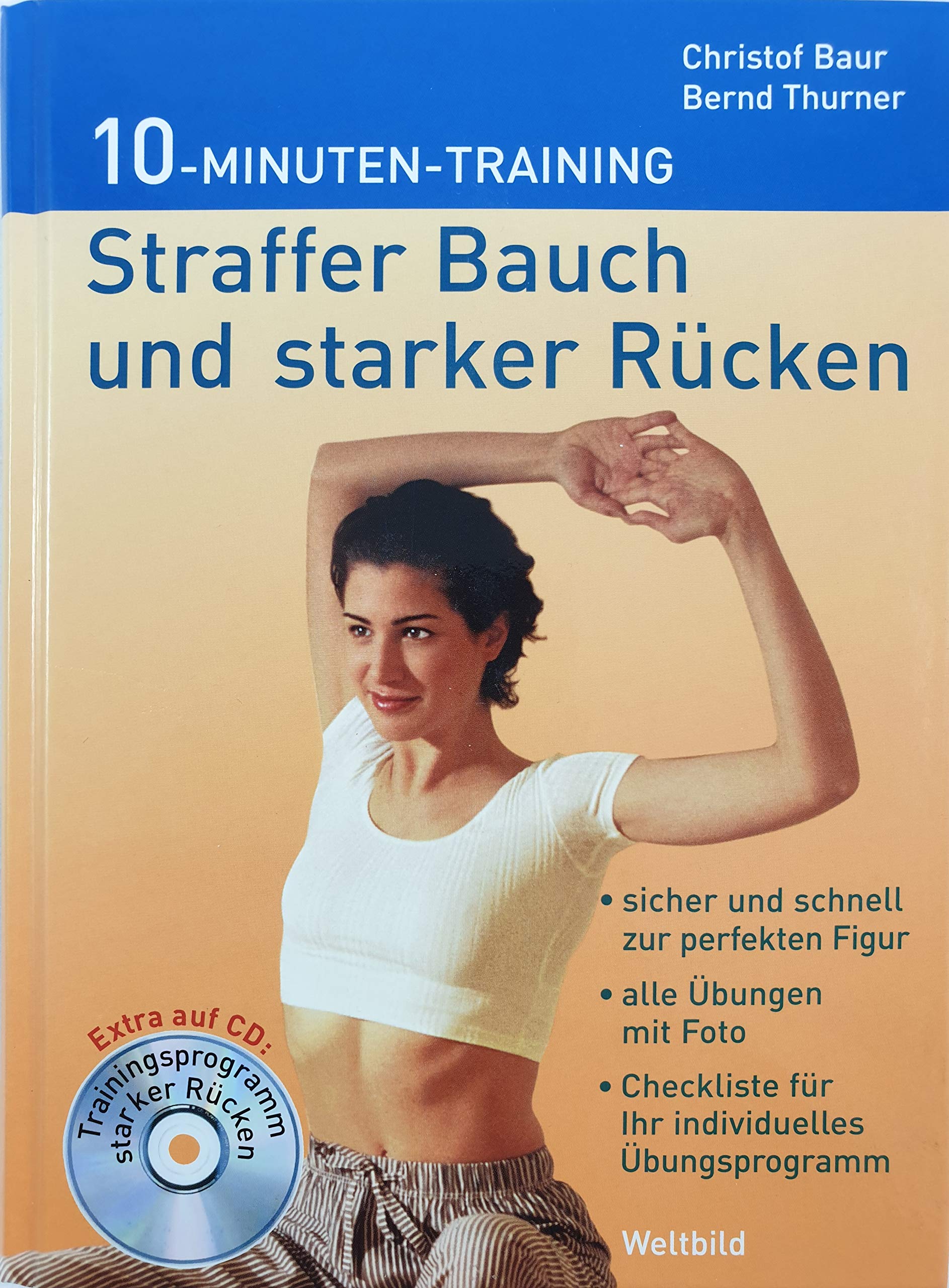 Straffer Bauch und starker Rücken. 10-Minuten-Training. Inkl. CD Books