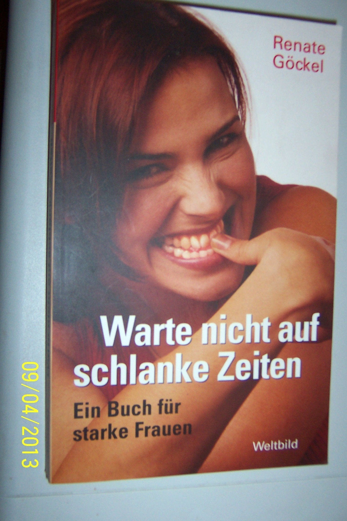 Warte nicht auf schlanke Zeiten - Ein Buch für starke Frauen Health, Nutrition & Fitness