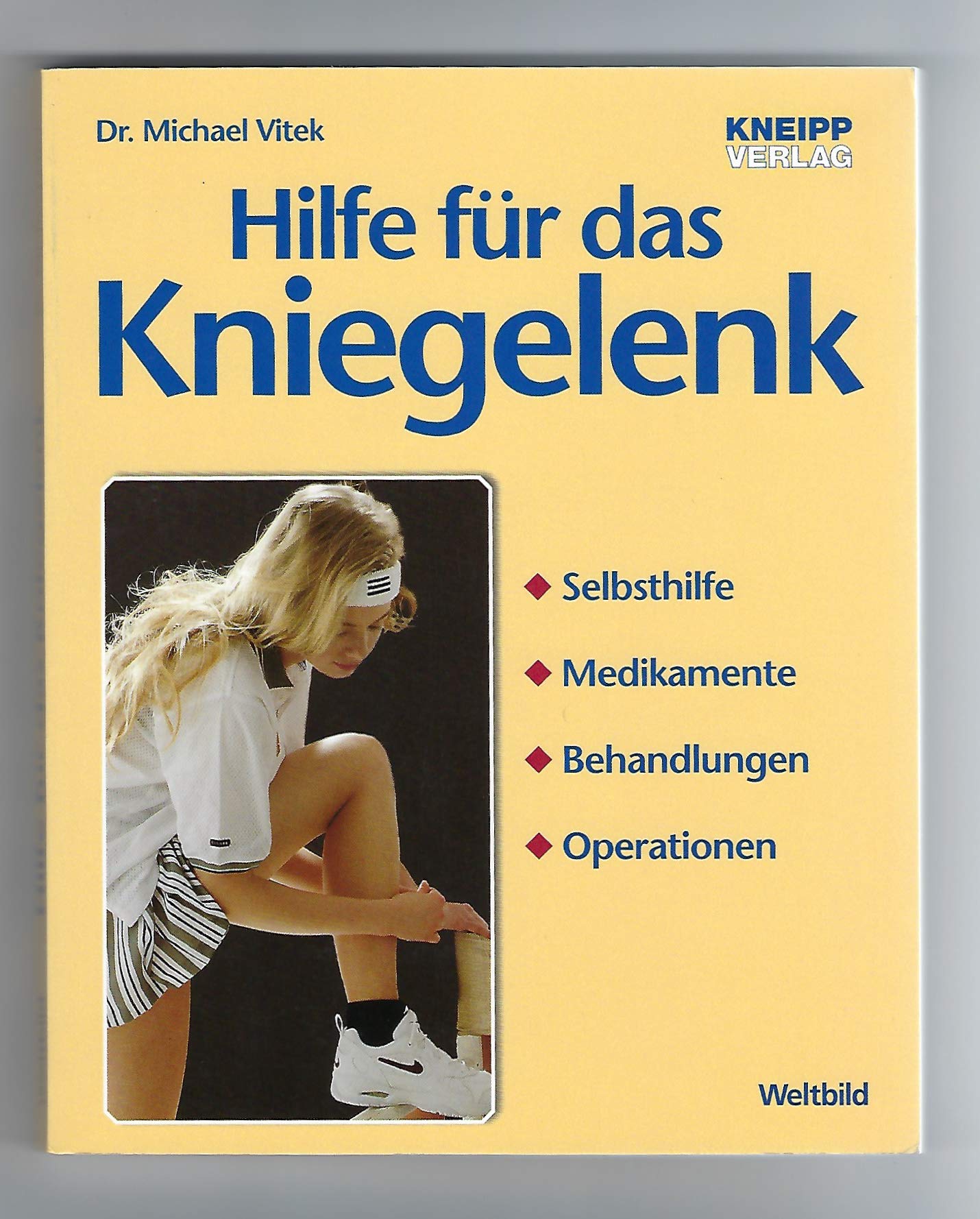 Hilfe für das Kniegelenk. Selbsthilfe, Medikamente, Behandlungen, Operationen. Medicine