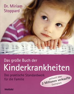 Das große Buch der Kinderkrankheiten Health, Nutrition & Fitness