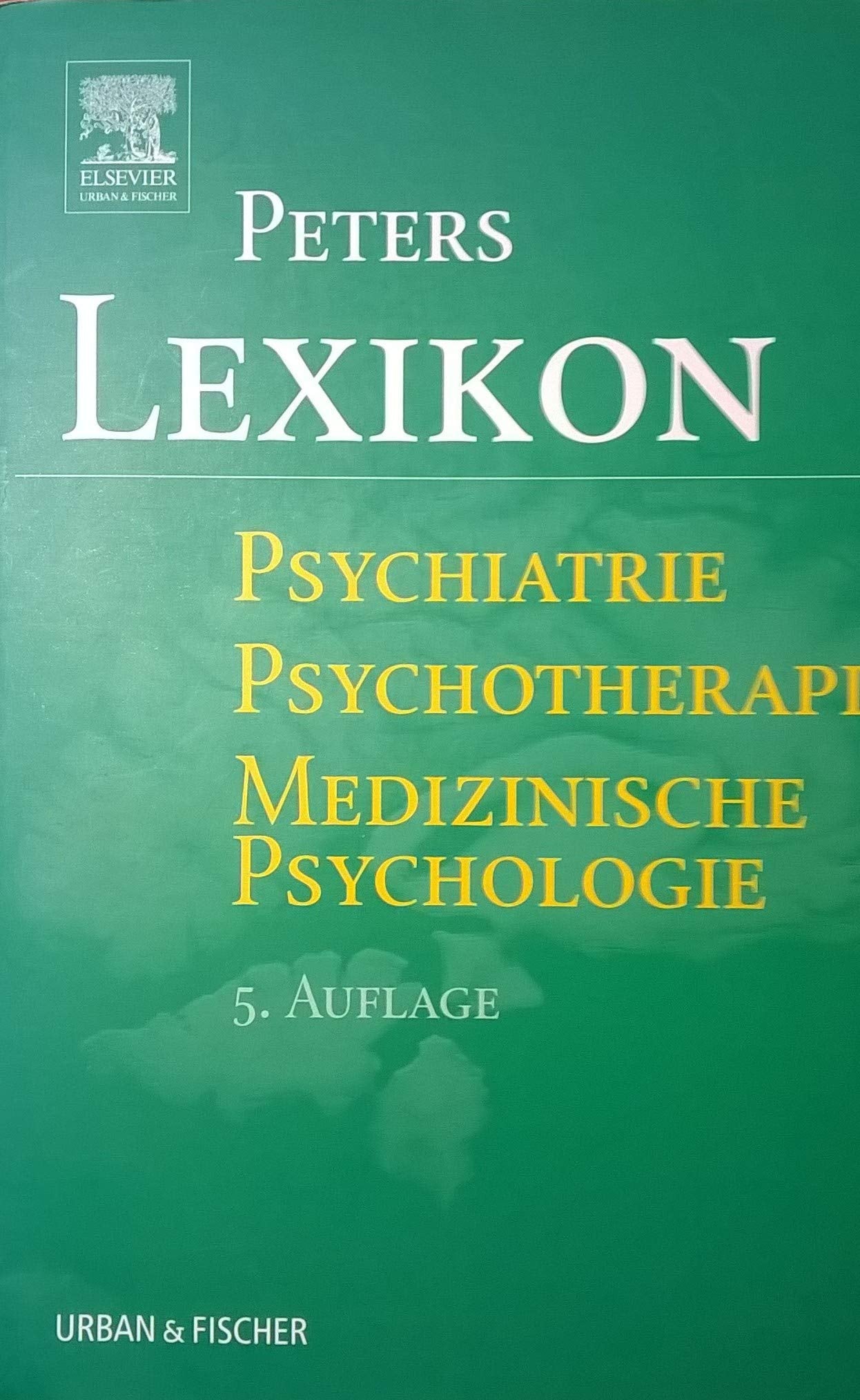 Lexikon Psychiatrie - Psychotherapie - medizinische Psychologie - mit einem englisch-deutschen Wörterbuch im Anhang Books