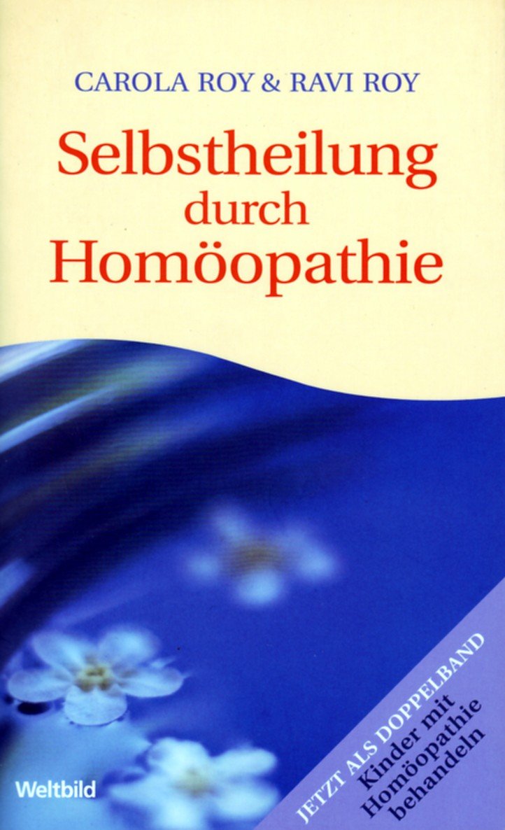 Selbstheilung durch Homöopathie Medicine Books