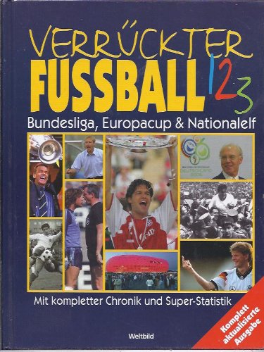 Verrückter Fussball 1 2 3. Bundesliga, Europacup & Nationalelf Books