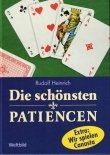 Die schönsten Patiencen: Königspatience, Große Napoleon, Fächer, Uhr, Rangierbahnhof, Pyramide, Teppich, Poker-Patience und viele andere Pets