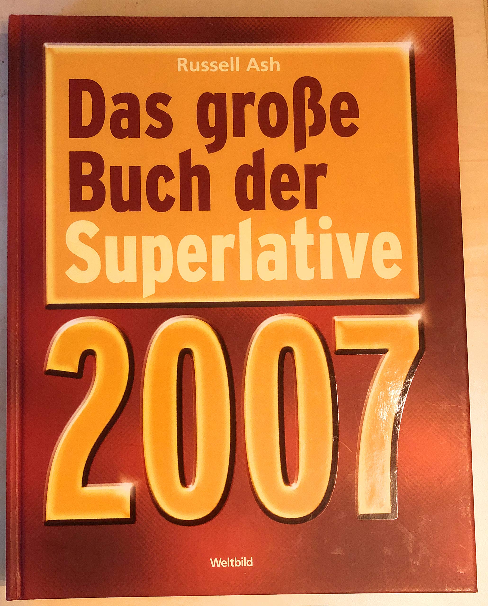 Das große Buch der Superlative 2007 Books