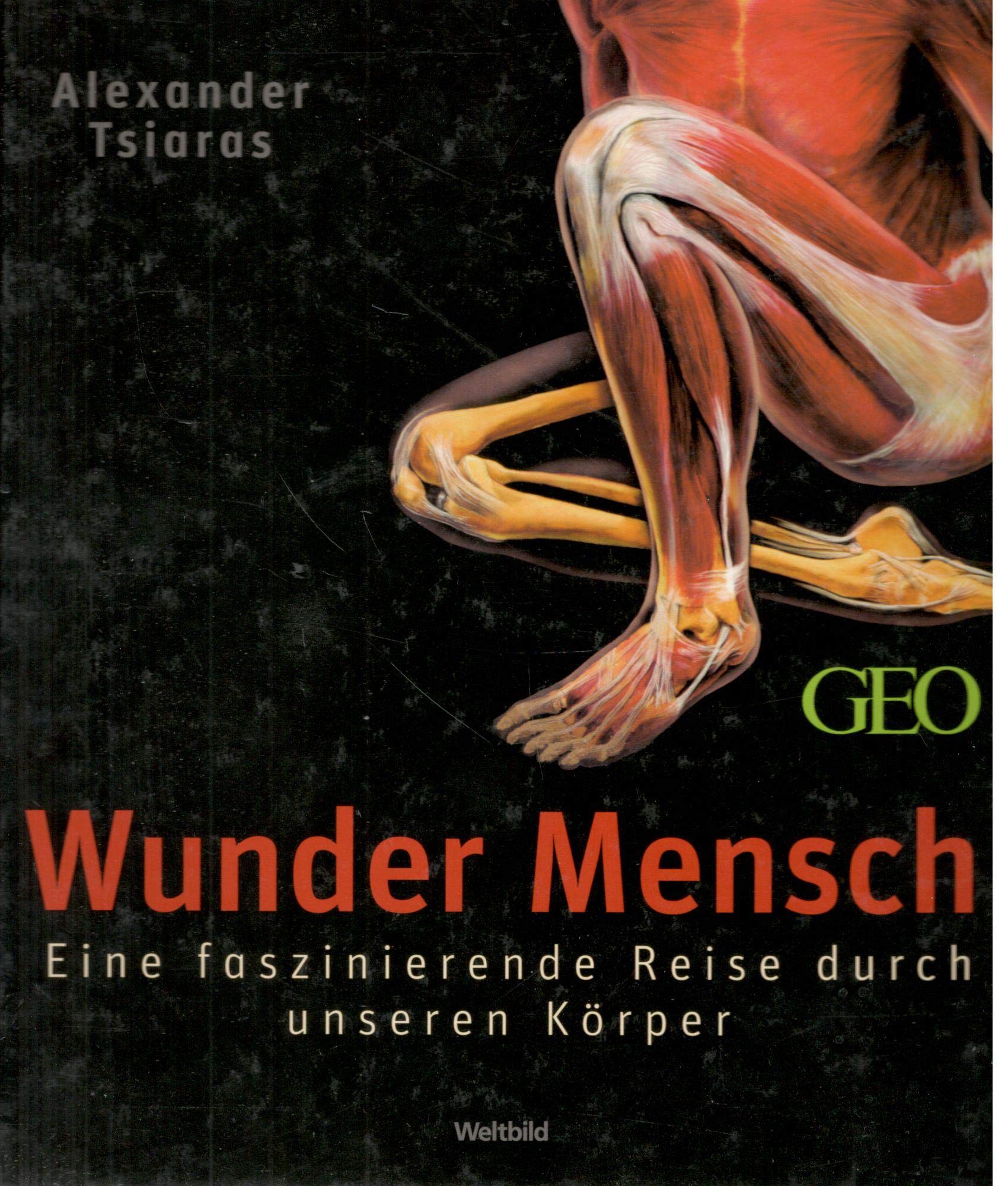 Wunder Mensch. Eine faszinierende Reise durch unseren Körper Medicine