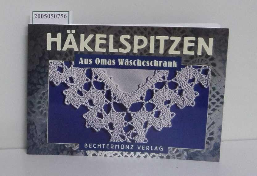 Häkelspitzen aus Omas Wäscheschrank Books