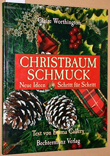 Christbaumschmuck. Neue Ideen. Schritt für Schritt. Books