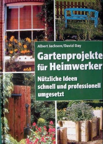 Gartenprojekte für Heimwerker. Books