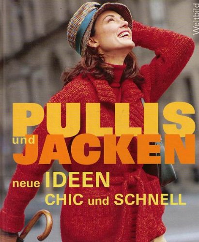 Pullis und Jacken neue Ideen chic und schnell Books