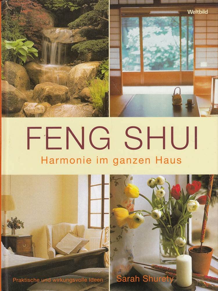 Feng Shui : Harmonie im ganzen Haus Religion & Esotericism