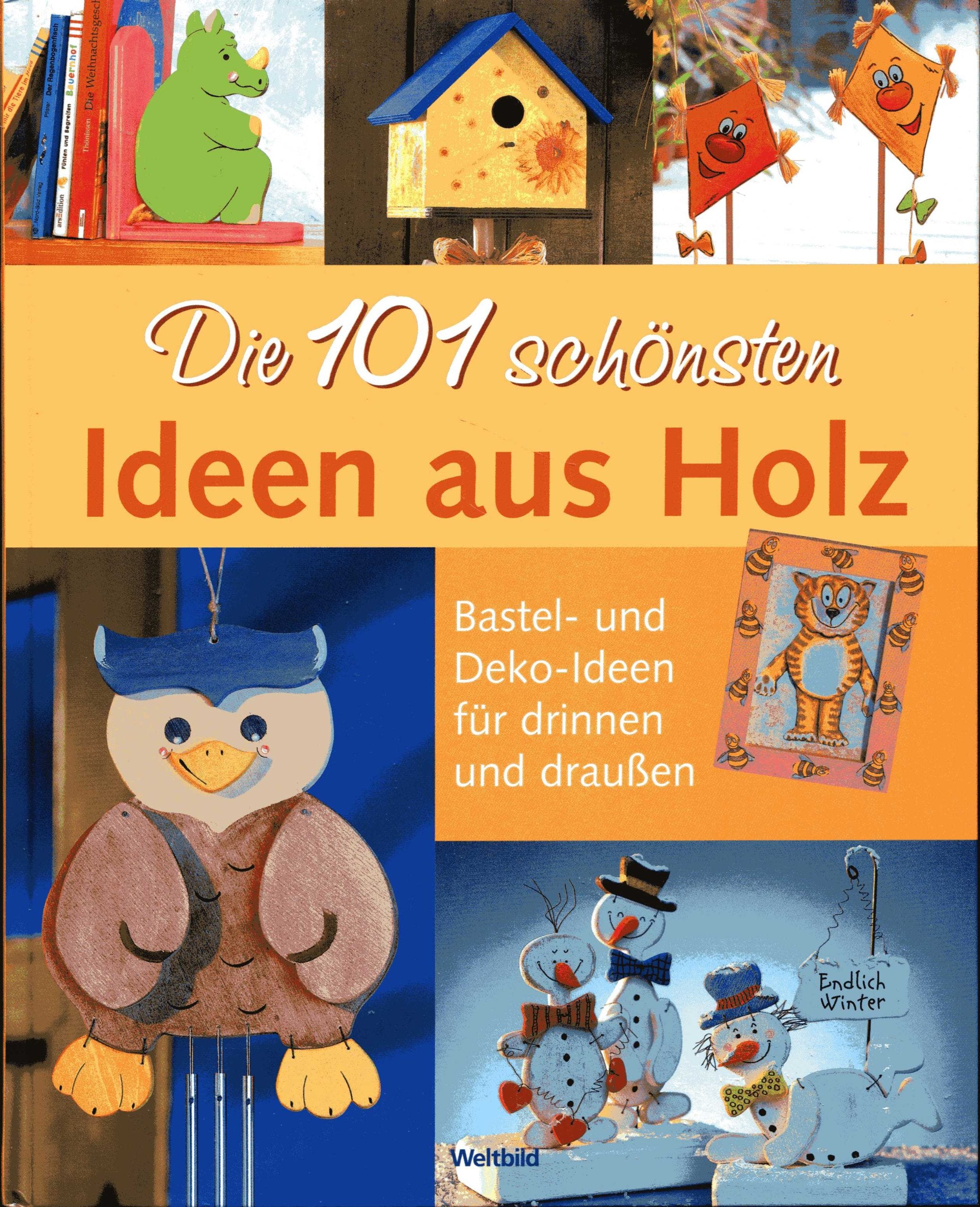 Die 101 schönsten Ideen aus Holz Books