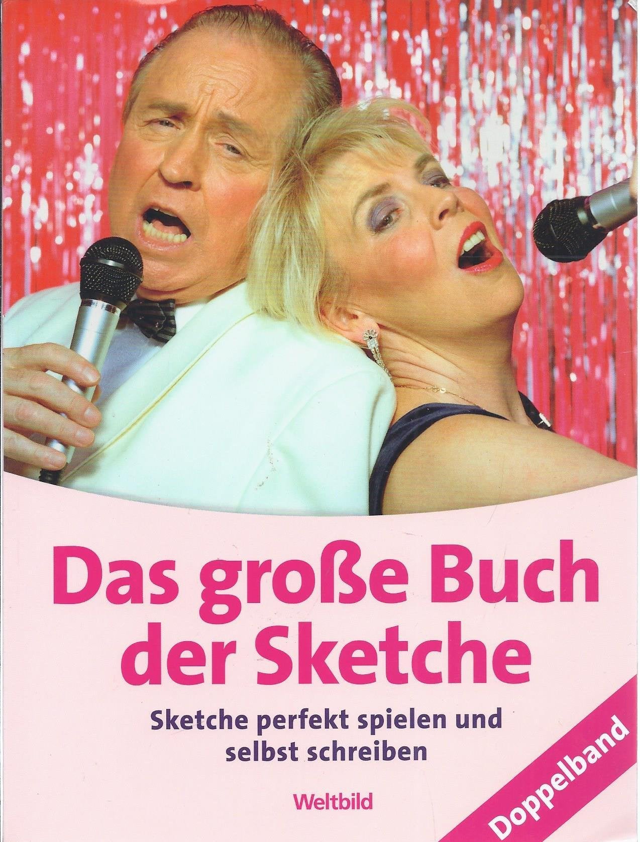 Das große Buch der Sketche. Sketche perfekt spielen und selbst schreiben. Doppelband. Books