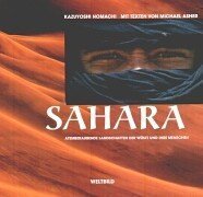 Sahara. Atemberaubende Landschaften der Wüste und ihre Menschen Travel