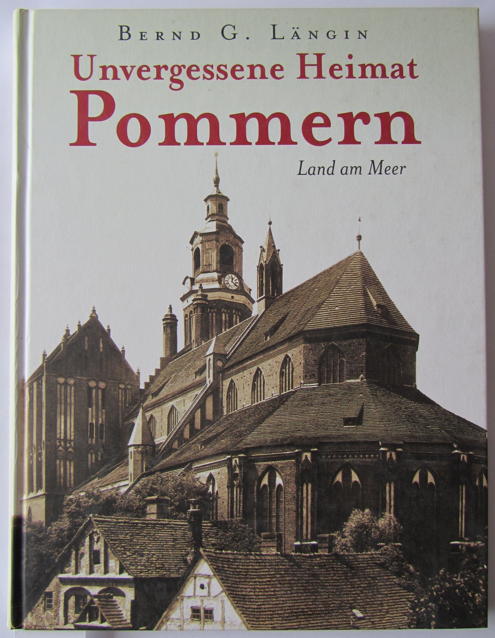 Product Image: Unvergessene Heimat Pommern.