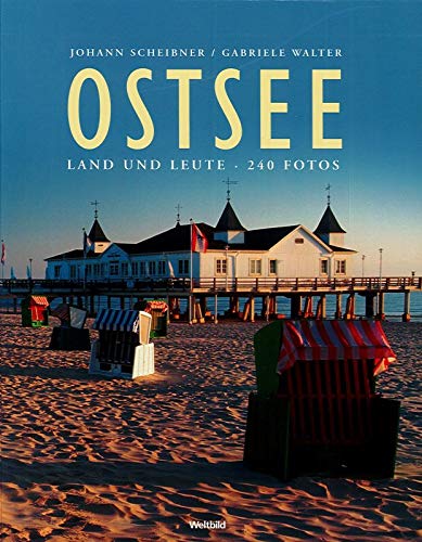Ostsee : Land und Leute. mit Bildern von Johann Scheibner und Texten von Gabriele Walter Books