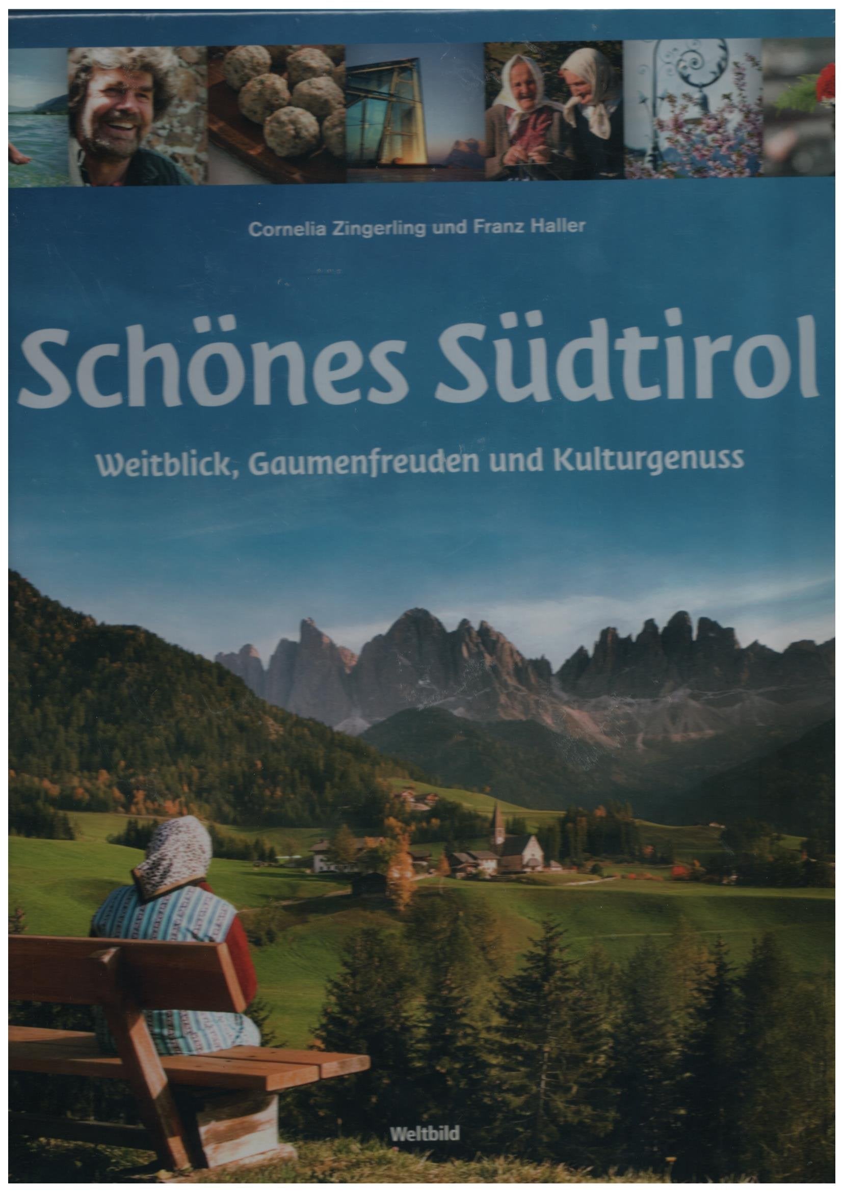 Schönes Südtirol -Weitblick, Gaumenfreuden und Kulturgenuss Books