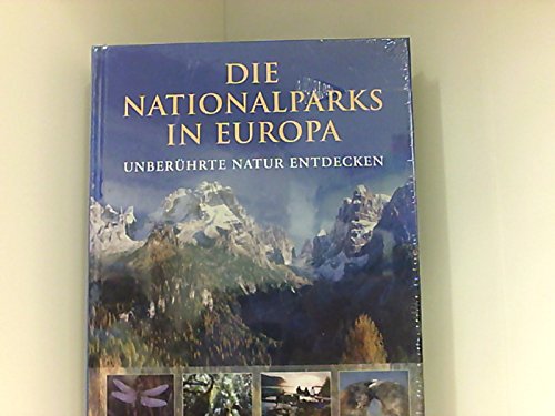 Die Nationalparks in Europa - Unberührte Natur entdecken Books