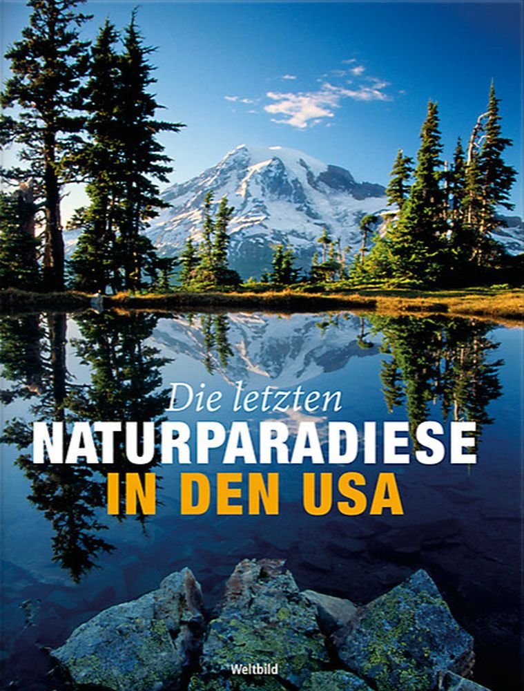 Die letzten Naturparadiese in den USA Books