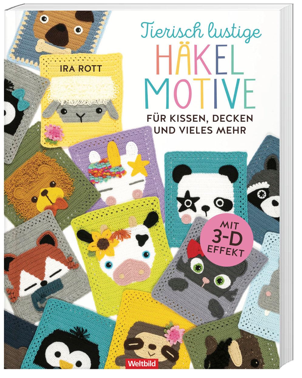Tierisch lustige Häkelmotive für Kissen, Decken und vieles mehr - mit 3-D-Effekt Hobbies & Crafts