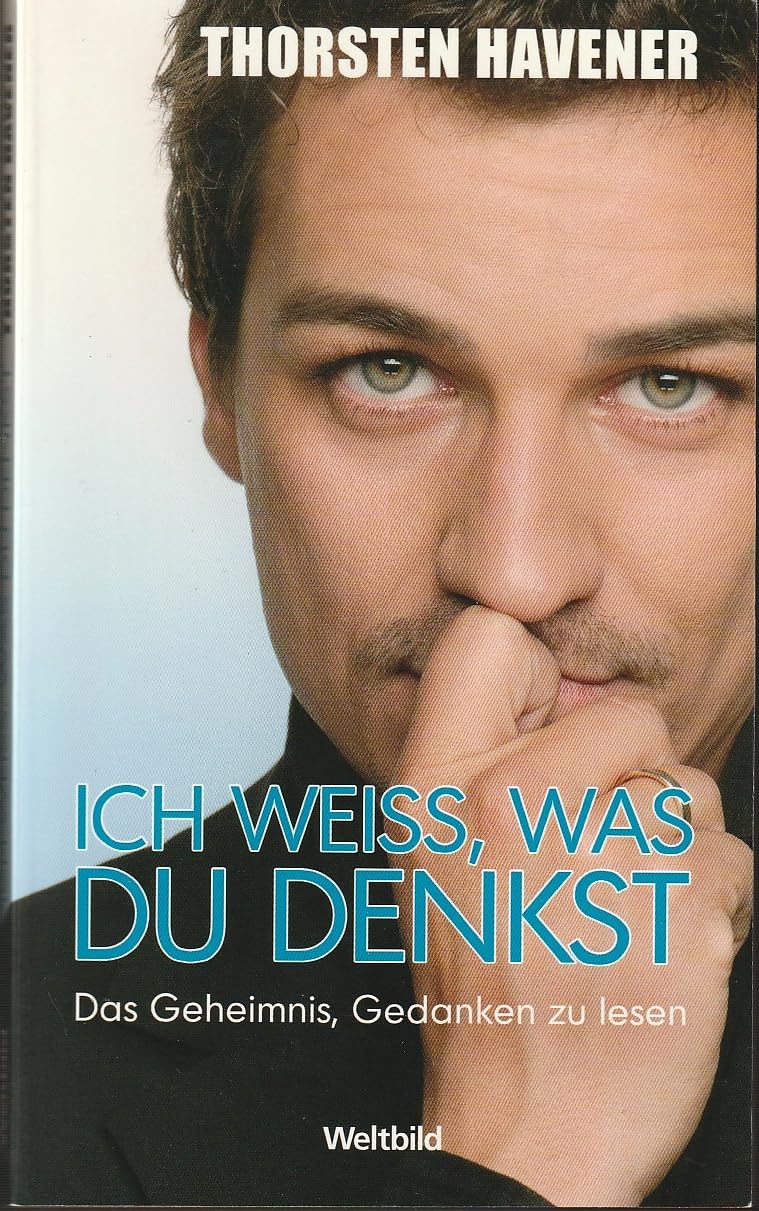 Ich weiss, was du denkst : das Geheimnis, Gedanken zu lesen. Lifestyle