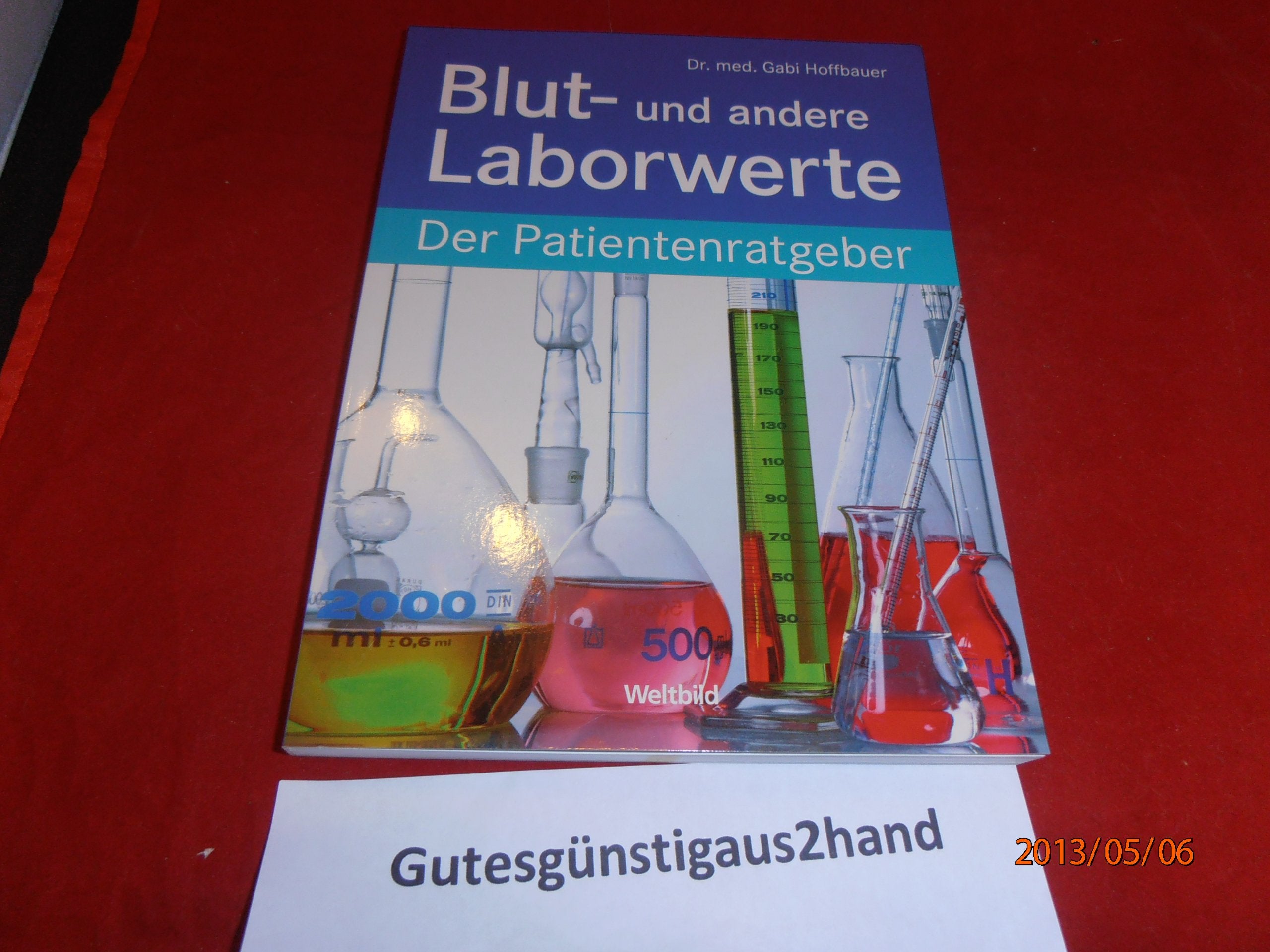 Blut- und andere Laborwerte. Der Patientenratgeber Books