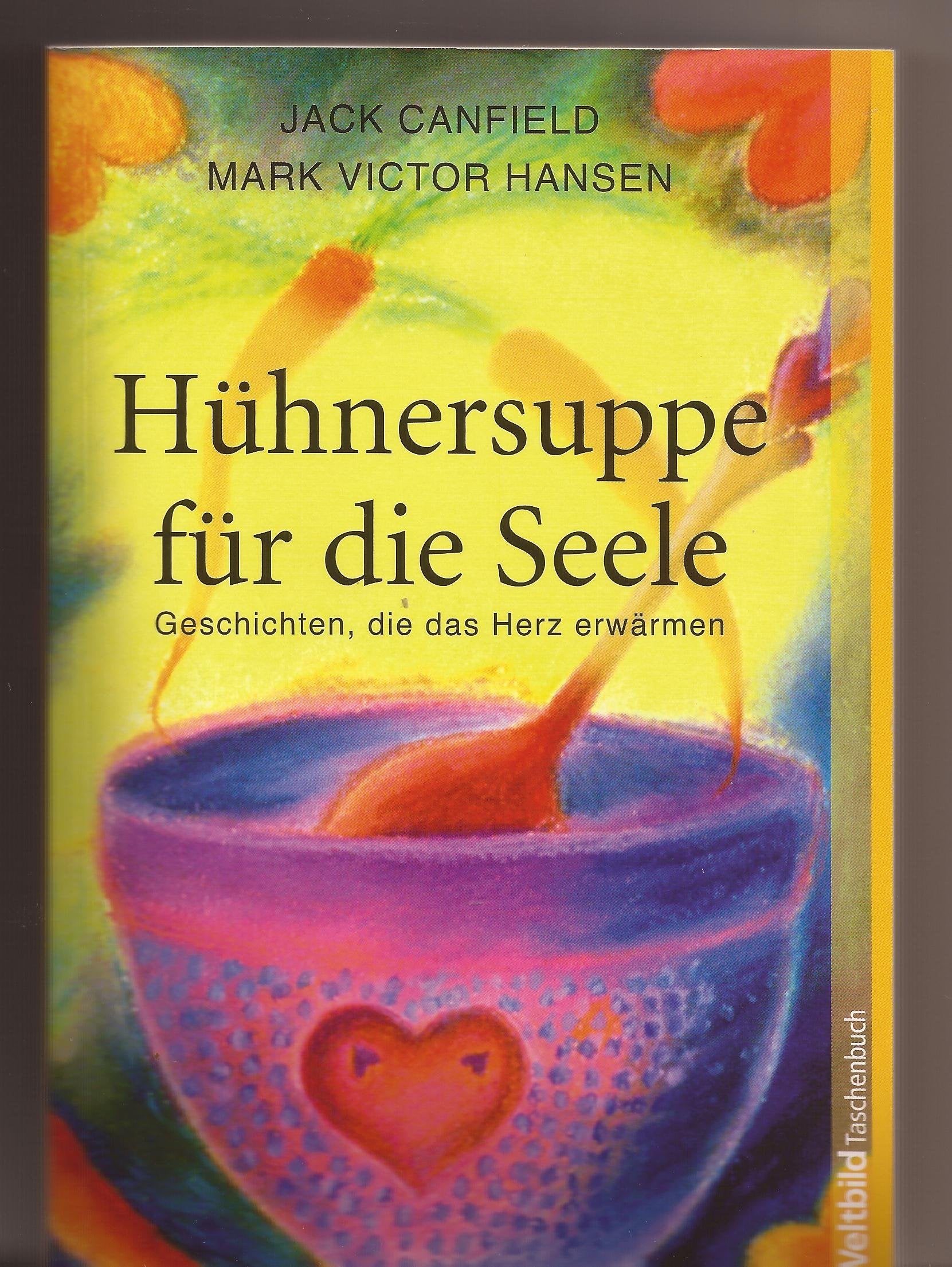 Hühnersuppe für die Seele Cooking & Enjoying