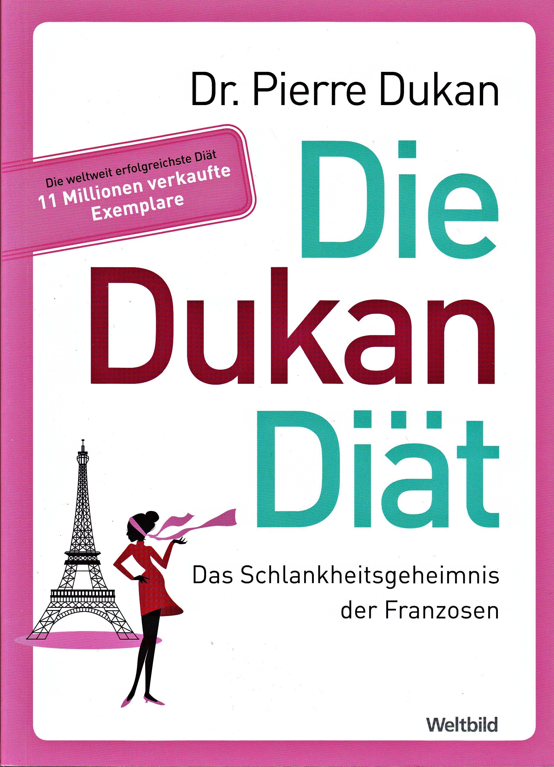 Die Dukan Diät: Das Schlankheitsgeheimnis der Franzosen Leisure, Home & Garden
