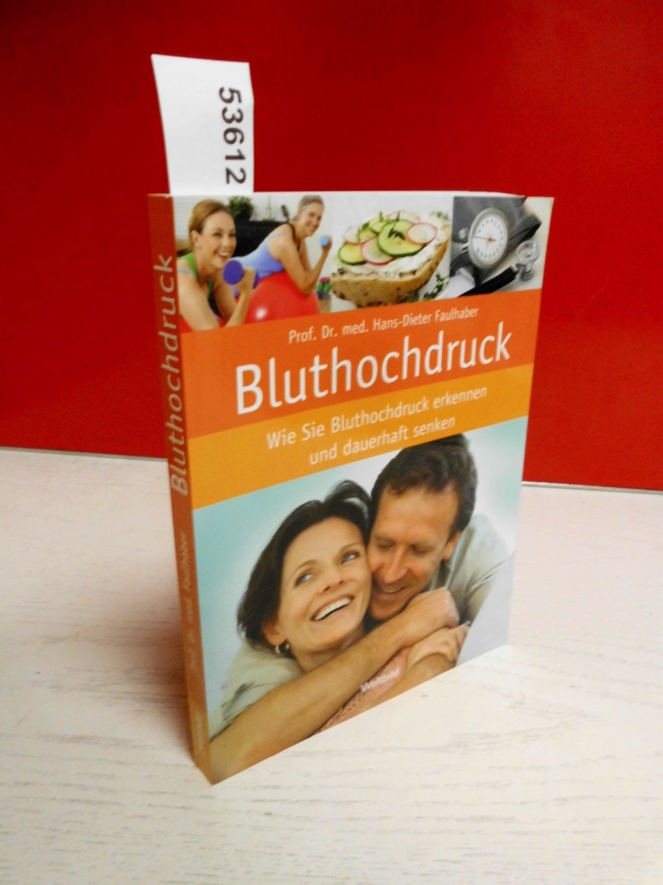 Bluthochdruck - Wie Sie Bluthochdruck erkennen und dauerhaft senken Books