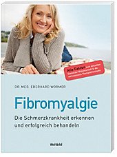 Fibromyalgie: Die Schmerzkrankheit erkennen und erfolgreich behandeln Books