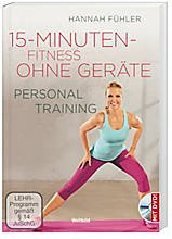 15-Minuten-Fitness ohne Geräte: Personal Training mit DVD Books