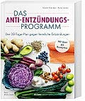 Das Anti Entzündungsprogramm - Der 28-Tage-Plan gegen heimliche Entzündungen Books