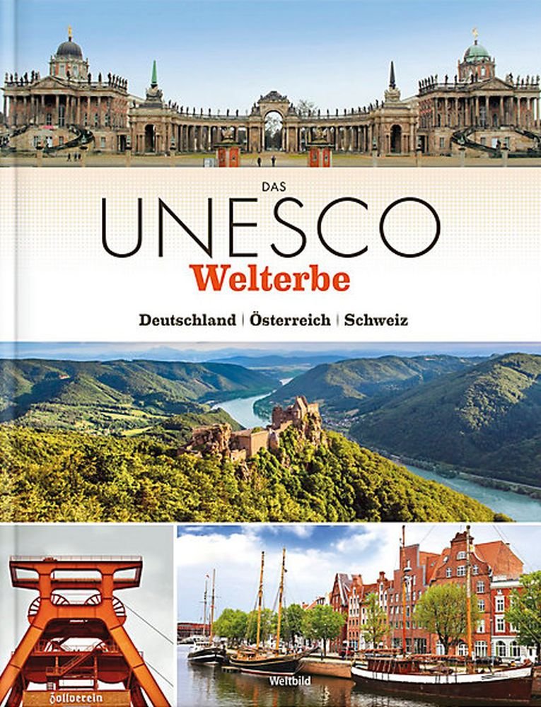 Das UNESCO Welterbe -- Deutschland+Österreich+Schweiz Books