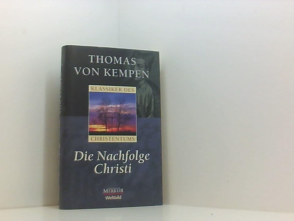 Die Nachfolge Christi. Mit einem Nachwort von Konstantin Wecker - Reihe Klassiker des Christentums Books