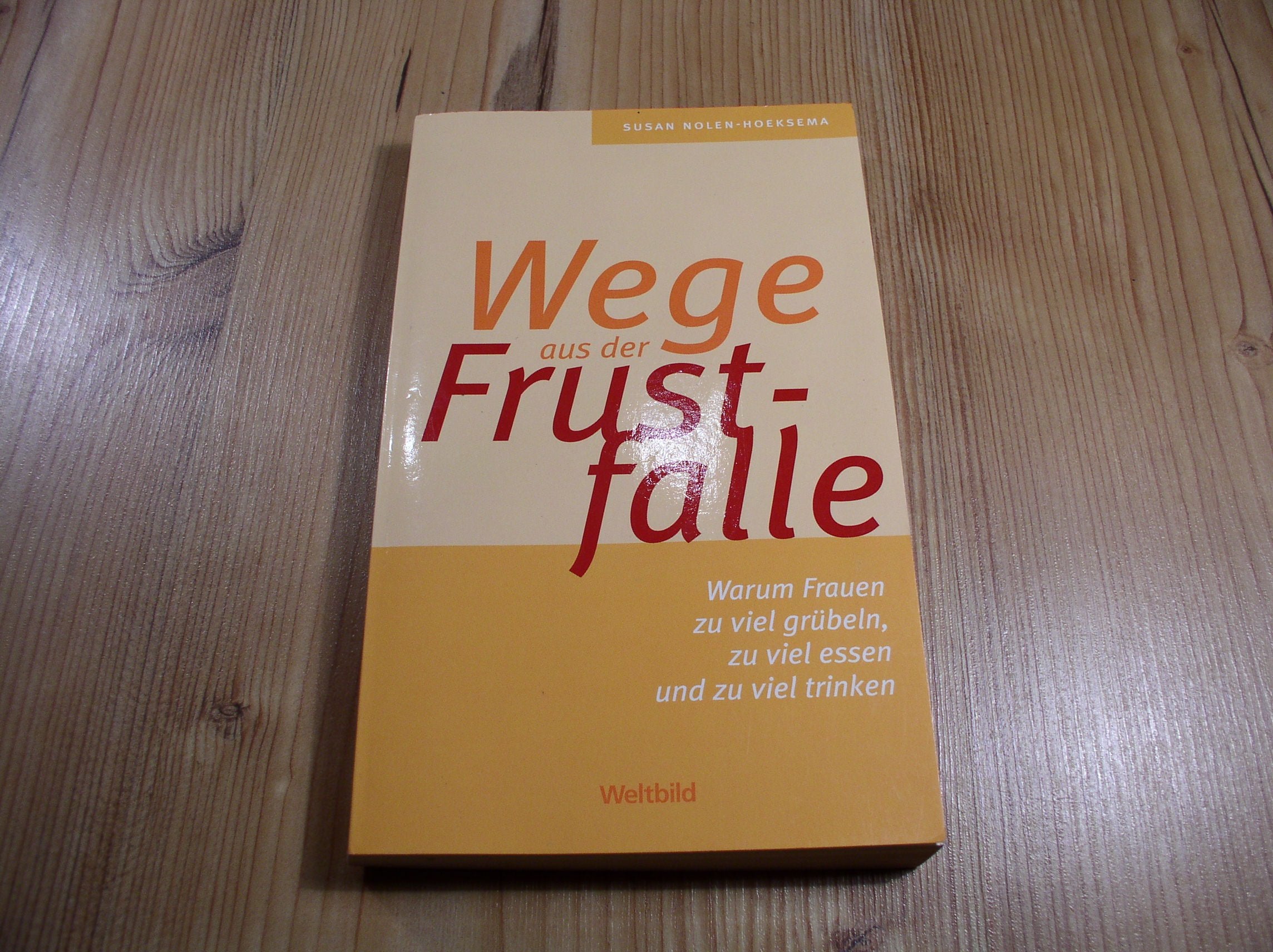 Wege aus der Frustfalle Books