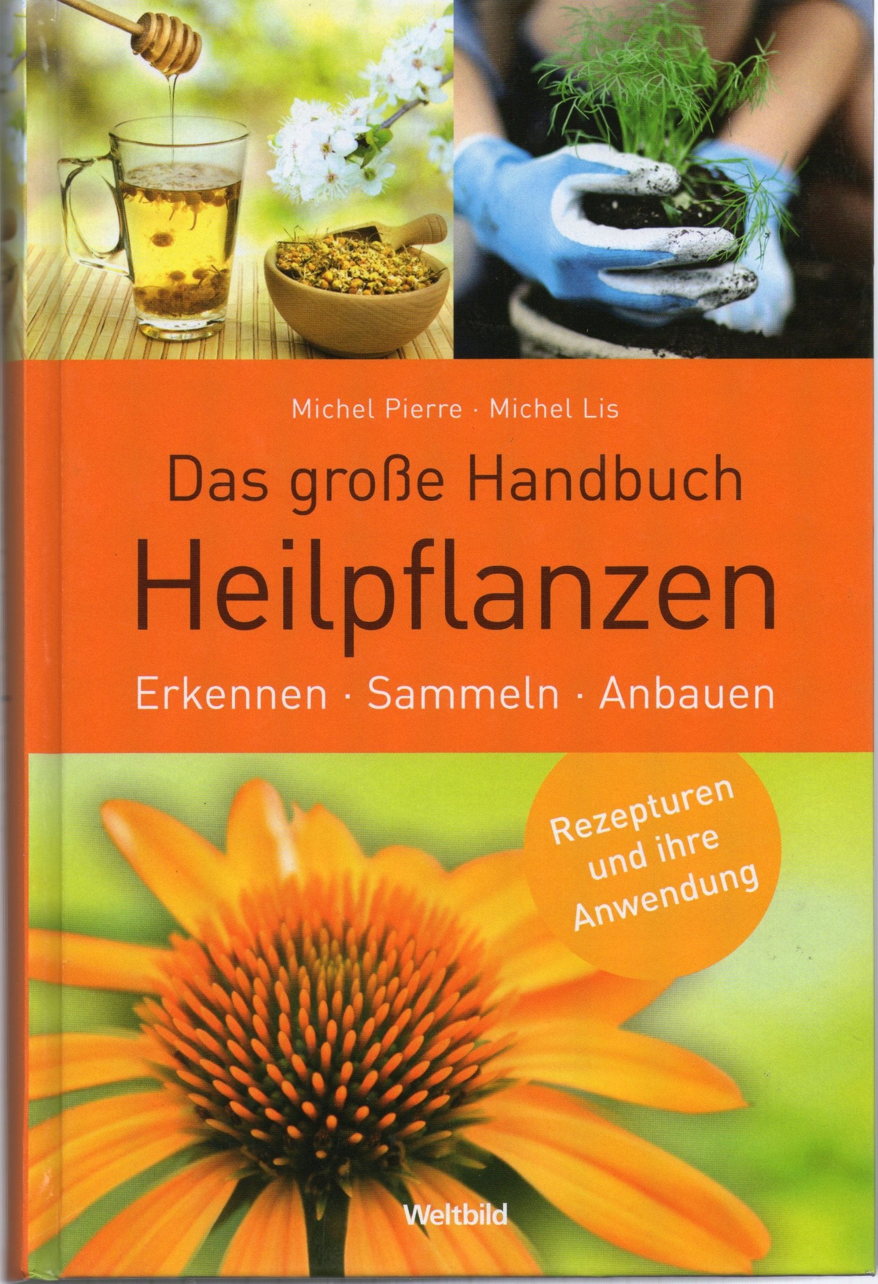 Das große Handbuch Heilpflanzen Books