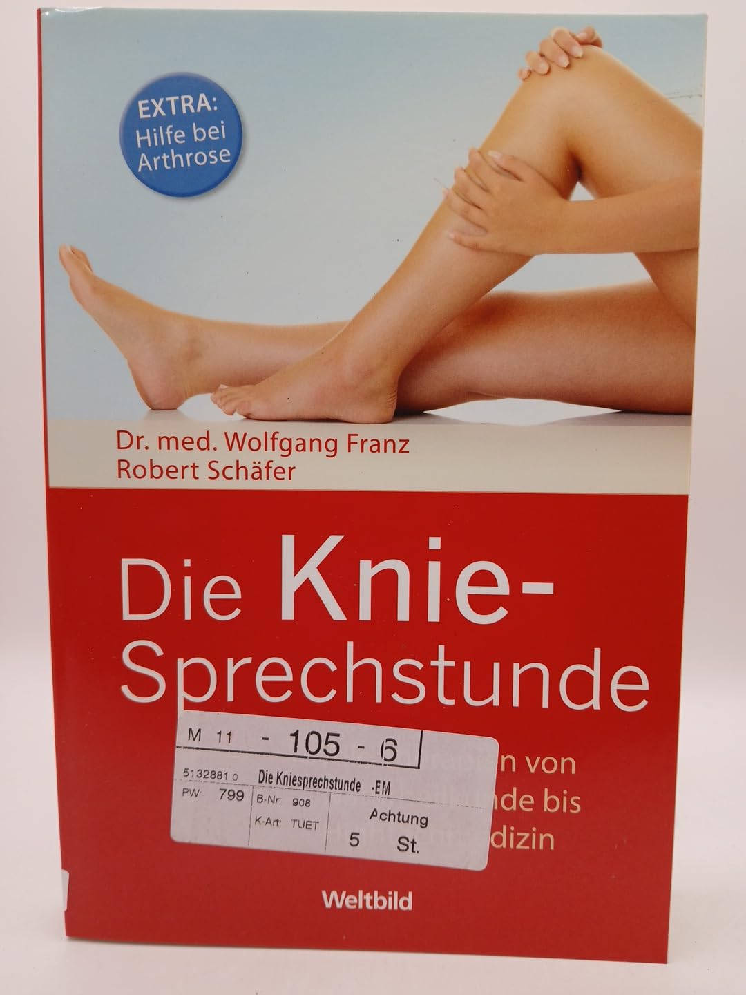 Die Kniesprechstunde. Alle Therapien von Naturheilkunde bis High-Tech-Medizin Books