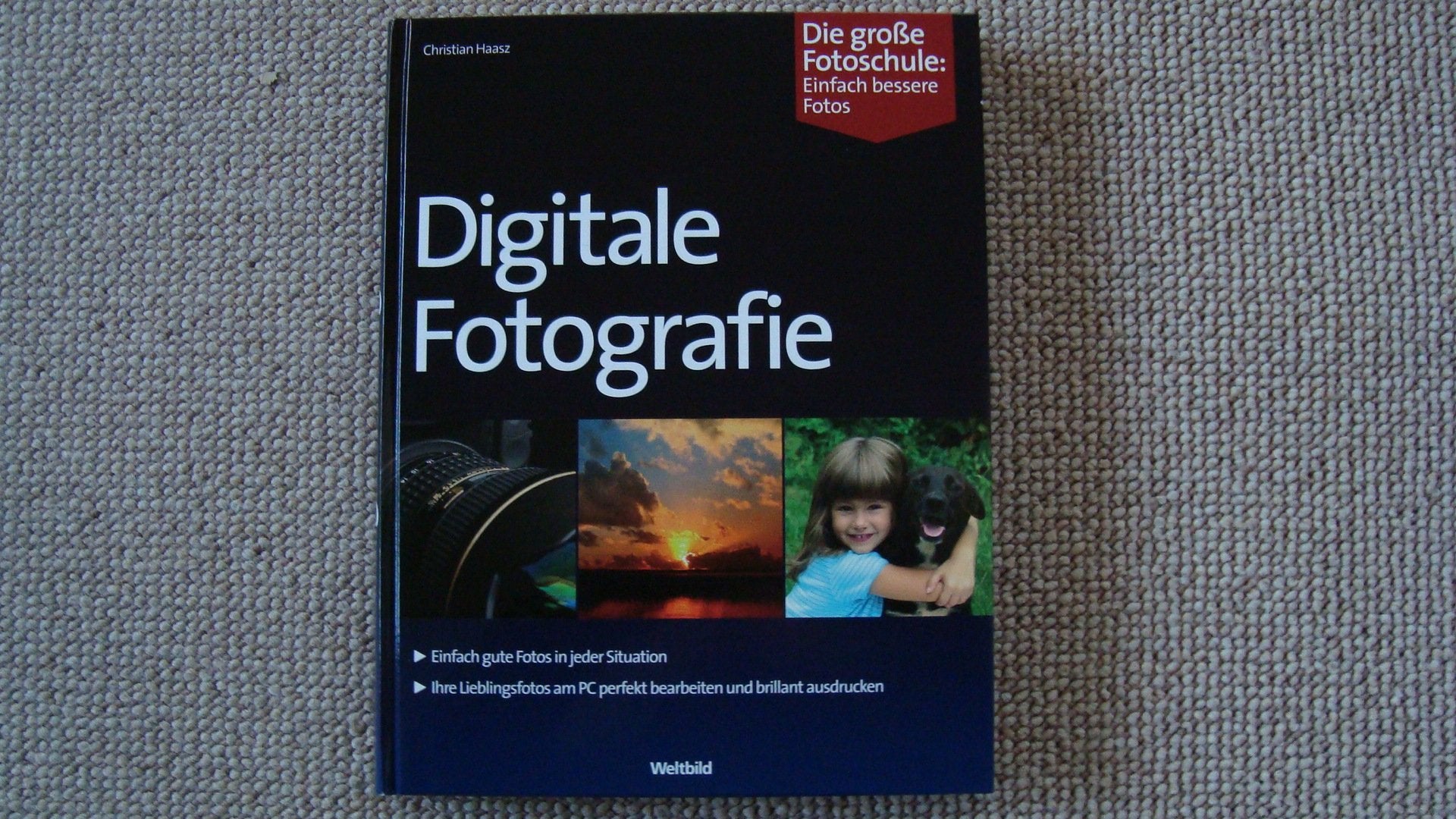 Digitale Fotografie, Die große Fotoschule: Einfach bessere Fotos Books