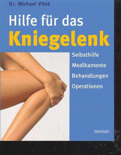 Vitek Hilfe für das Kniegelenk, Weltbild, 143 Seiten, Bilder Books