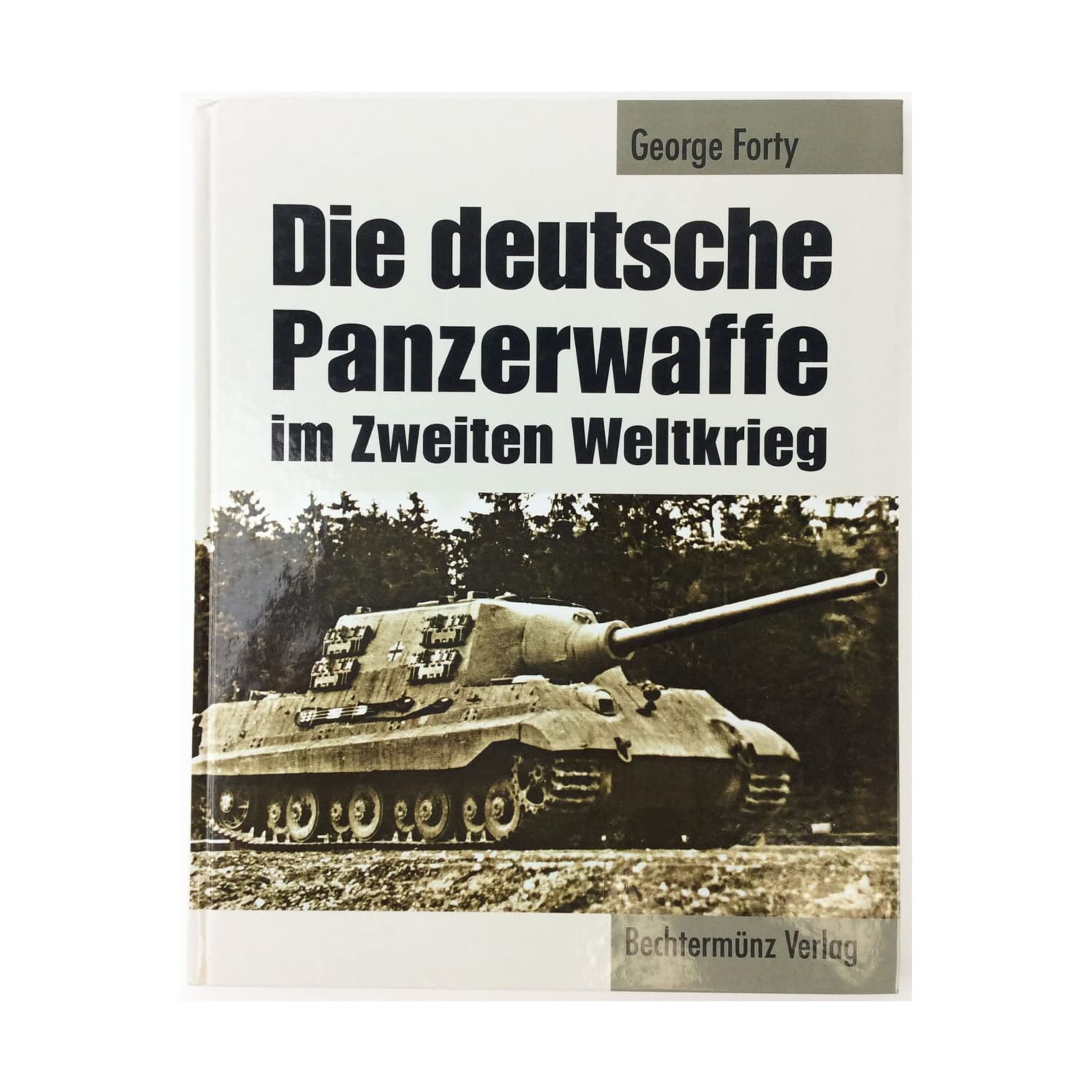 Die deutsche Panzerwaffe im Zweiten Weltkrieg Business & Technology