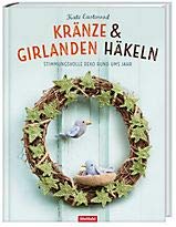 Kränze und Girlanden häkeln Books