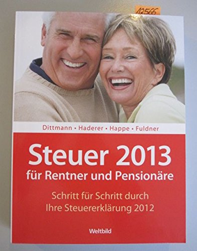 Steuer 2013 für Rentner und Pensionäre. Books