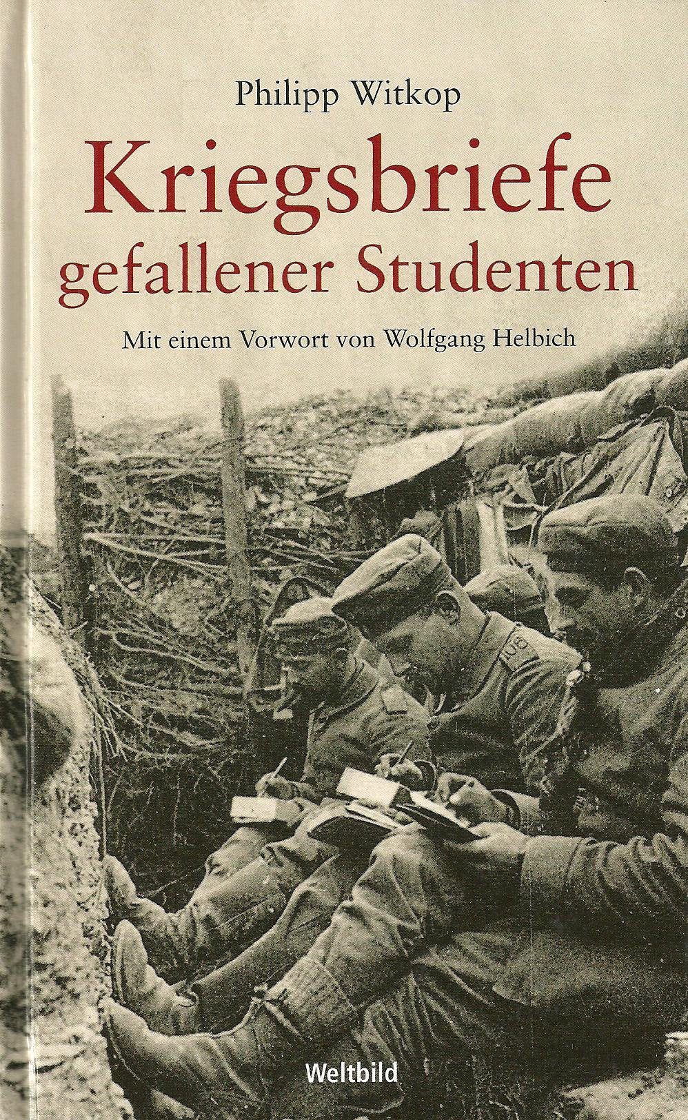 Kriegsbriefe gefallener Studenten - Mit einem Vorwort von Wolfgang Helbich Books