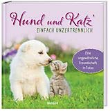Hund und Katz` - einfach unzertrennlich Books