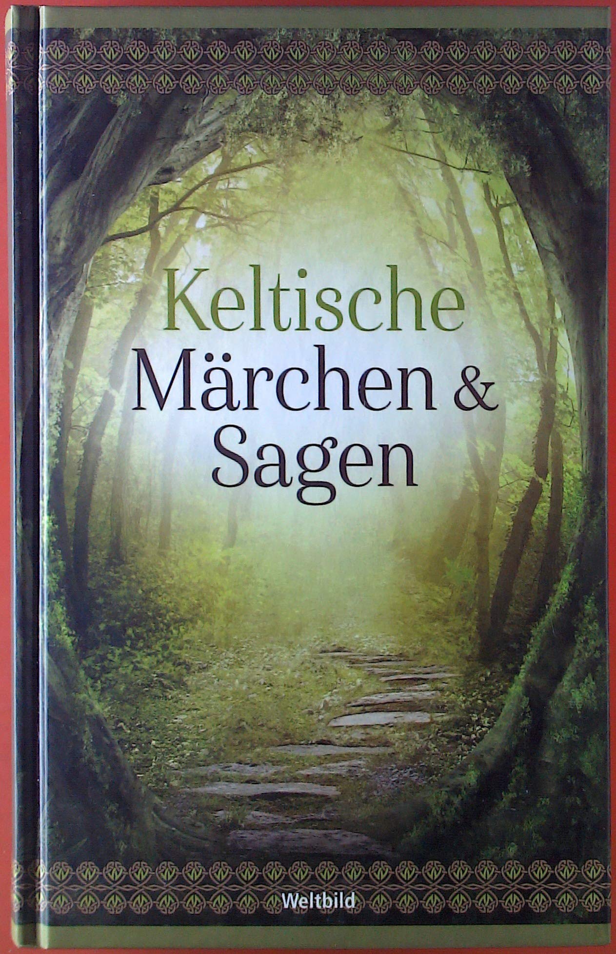 Keltische Märchen und Sagen Classics