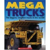 Mega Trucks. Die größten und stärksten Trucks der Welt - Chez Picthall Books