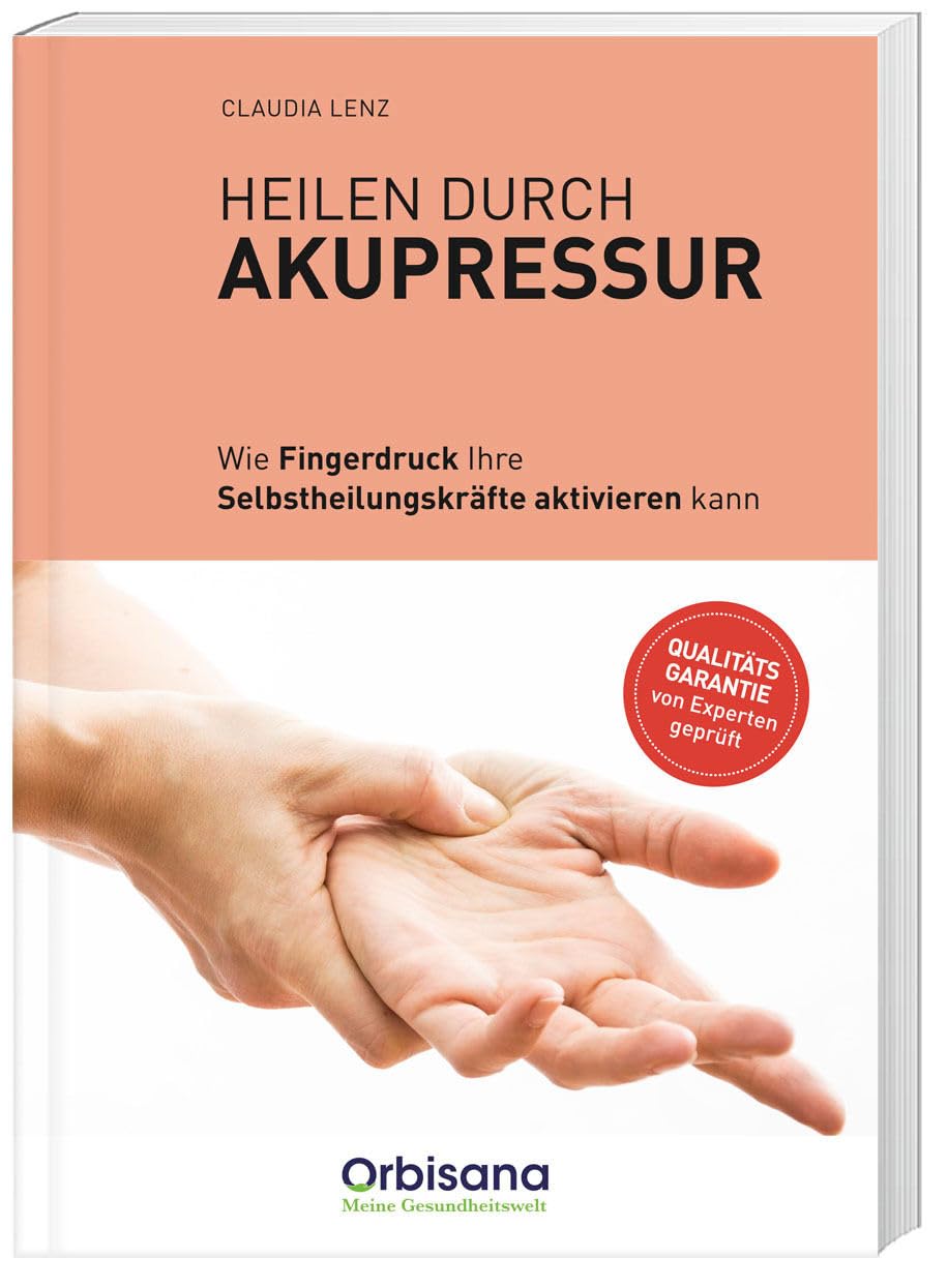 Heilen durch Akupressur Health, Nutrition & Fitness