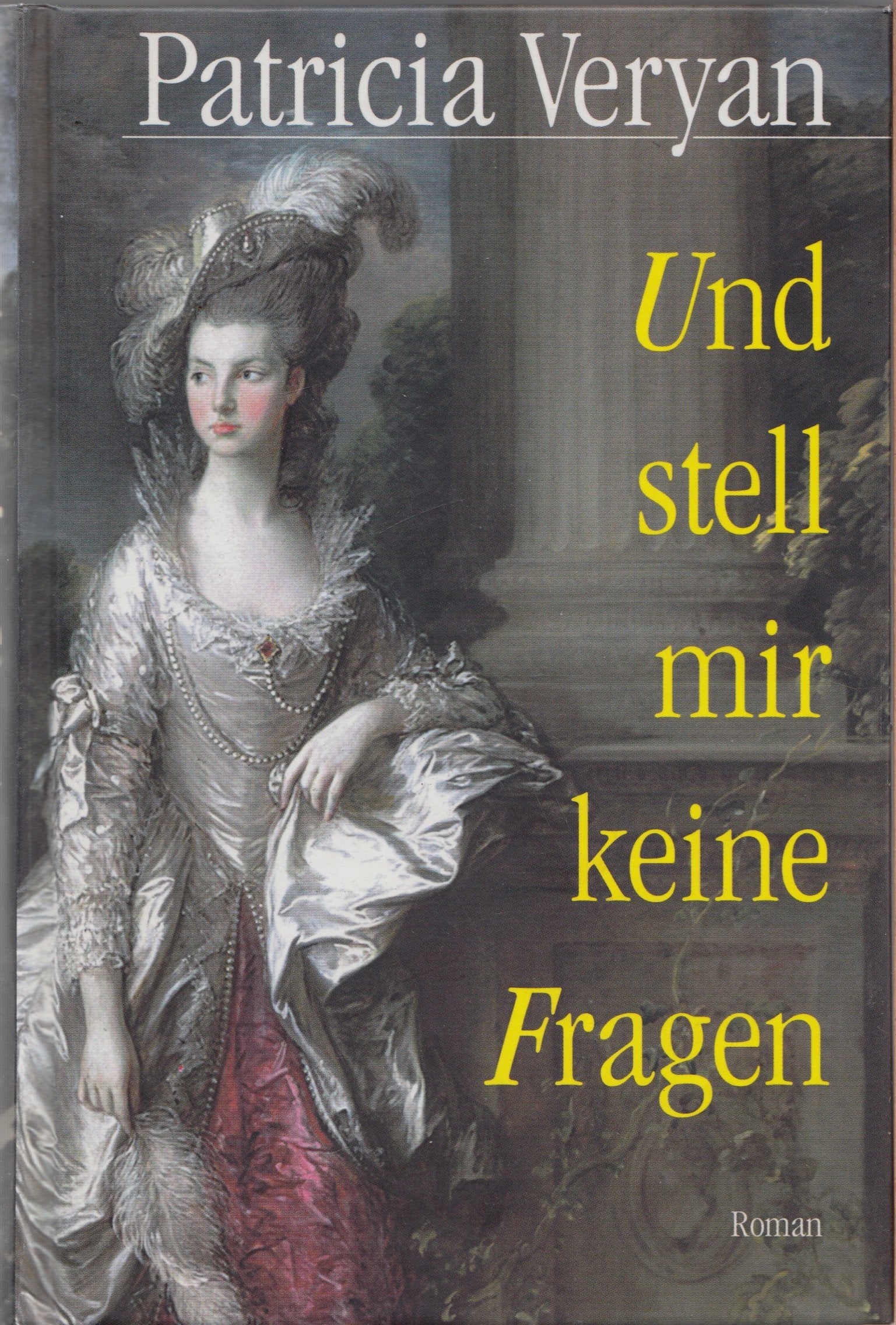 Und stell mir keine Fragen Contemporary Romance