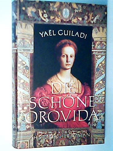 Die schöne Orovida - Historischer Roman Books